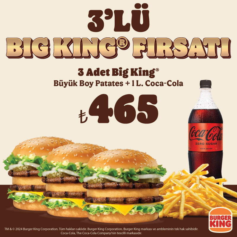 3’lü Big King Fırsatı