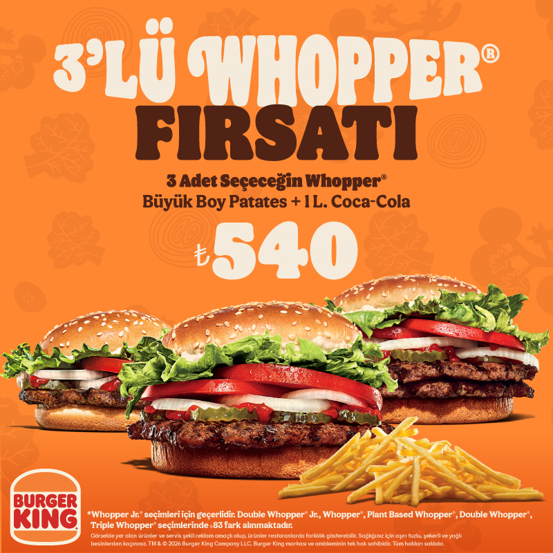 3'lü Whopper Fırsatı