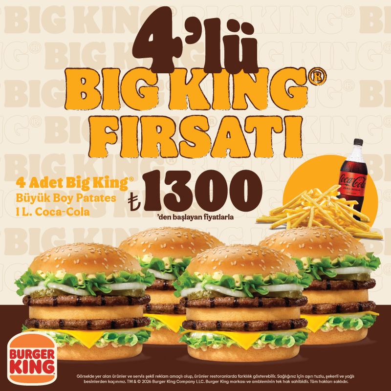 4’lü Big King Fırsatı