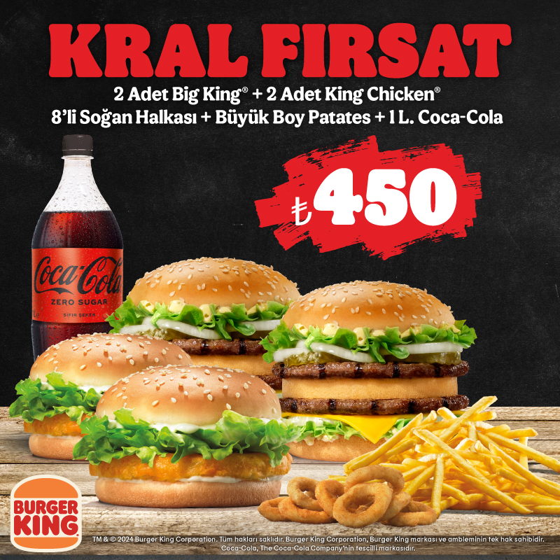 Burger King<sup>®</sup>’den Kral Fırsat!