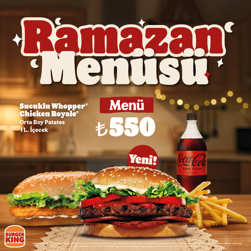 Burger King® Ramazan Menüsü
