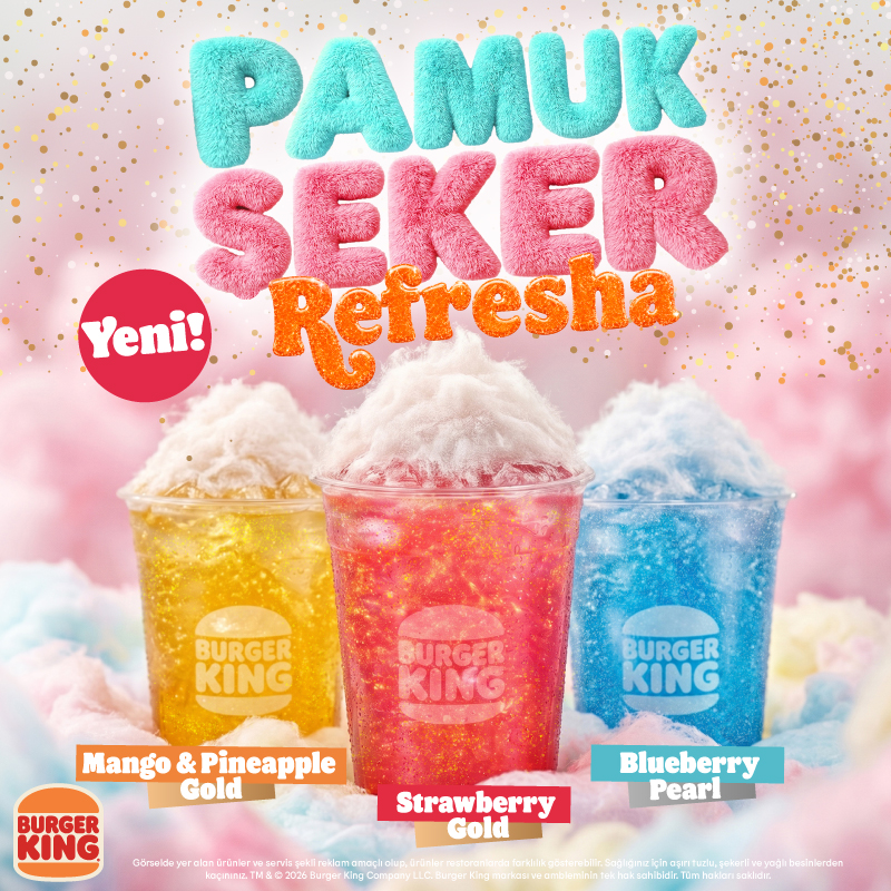 PAMUK ŞEKER REFRESHA BURGER KING®'DE