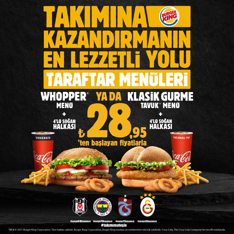 Takimina Kazandirmanin En Lezzetli Yolu Burger King Taraftar Menuleri Kampanyalar Burger King